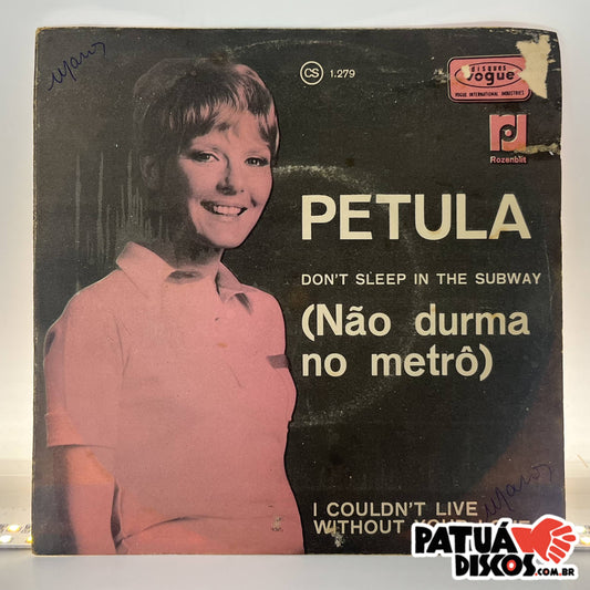 Petula Clark - Don't Sleep In The Subway - 7"
