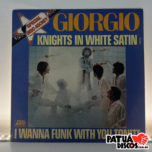 Goiorgio - Knights In White Satin / I Wanna Funk With You Tonight - 7"