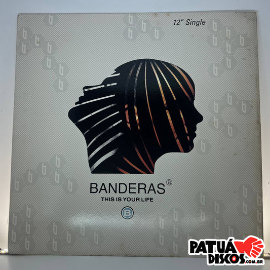 Banderas - This Is Your Life - LP