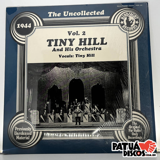 Tiny Hill And His Orchestra - The Uncollected Vol. 2 - 1944 - LP