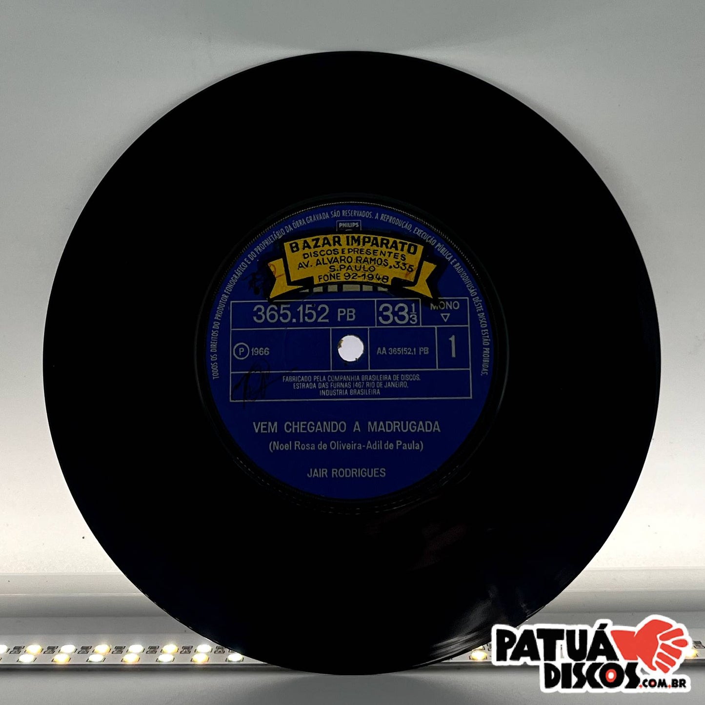 Jair Rodrigues - Vem Chegando A Madrugada / Rapaz Da Moda - 7"