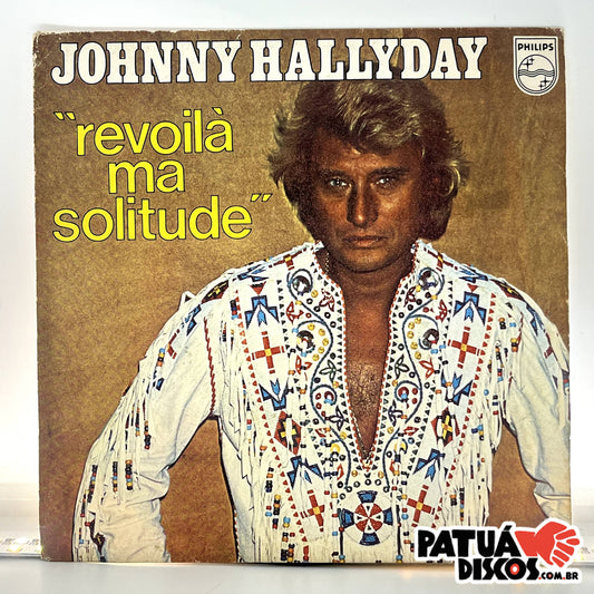 Johnny Hallyday - Revoilà Ma Solitude - 7"