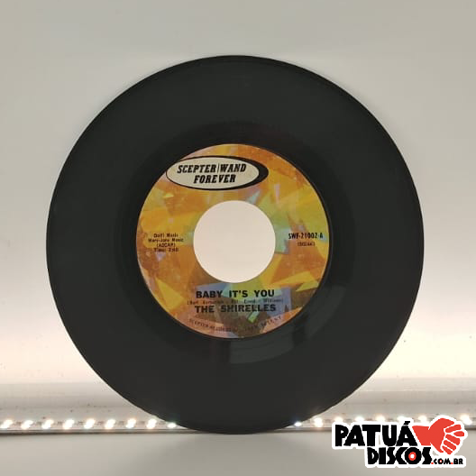 The Shirelles - Baby It's You / Love That Man - 7"