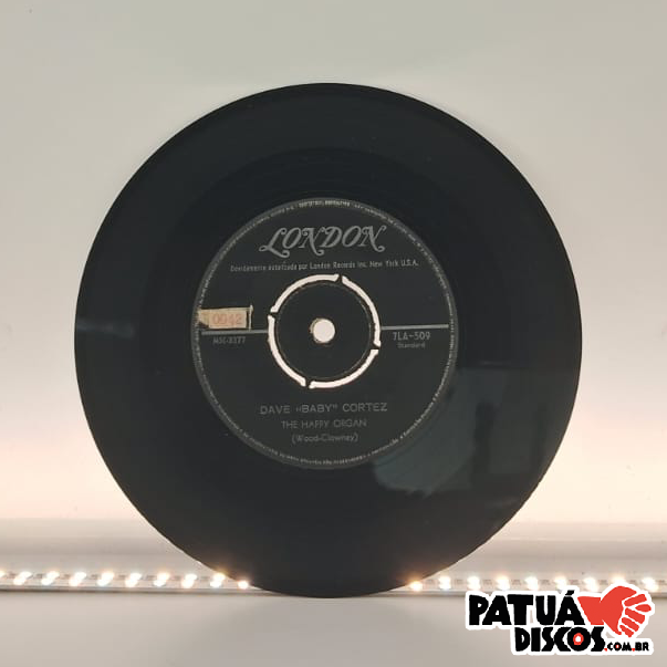 Dave "Baby" Cortez - The Happy Organ / The Whistling Organ - 7"