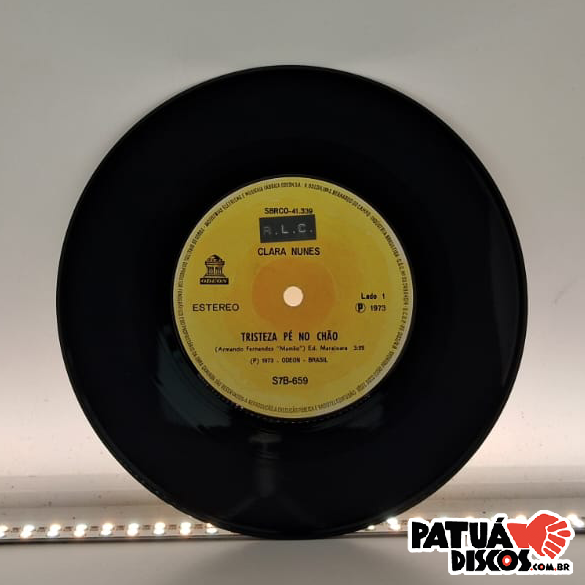 Clara Nunes - Tristeza Pé No Chão - 7"