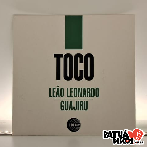 Toco - Leão Leonardo / Guajiru - 7"
