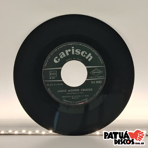 Peppino Di Capri - Addio Mondo Crudele - 7"