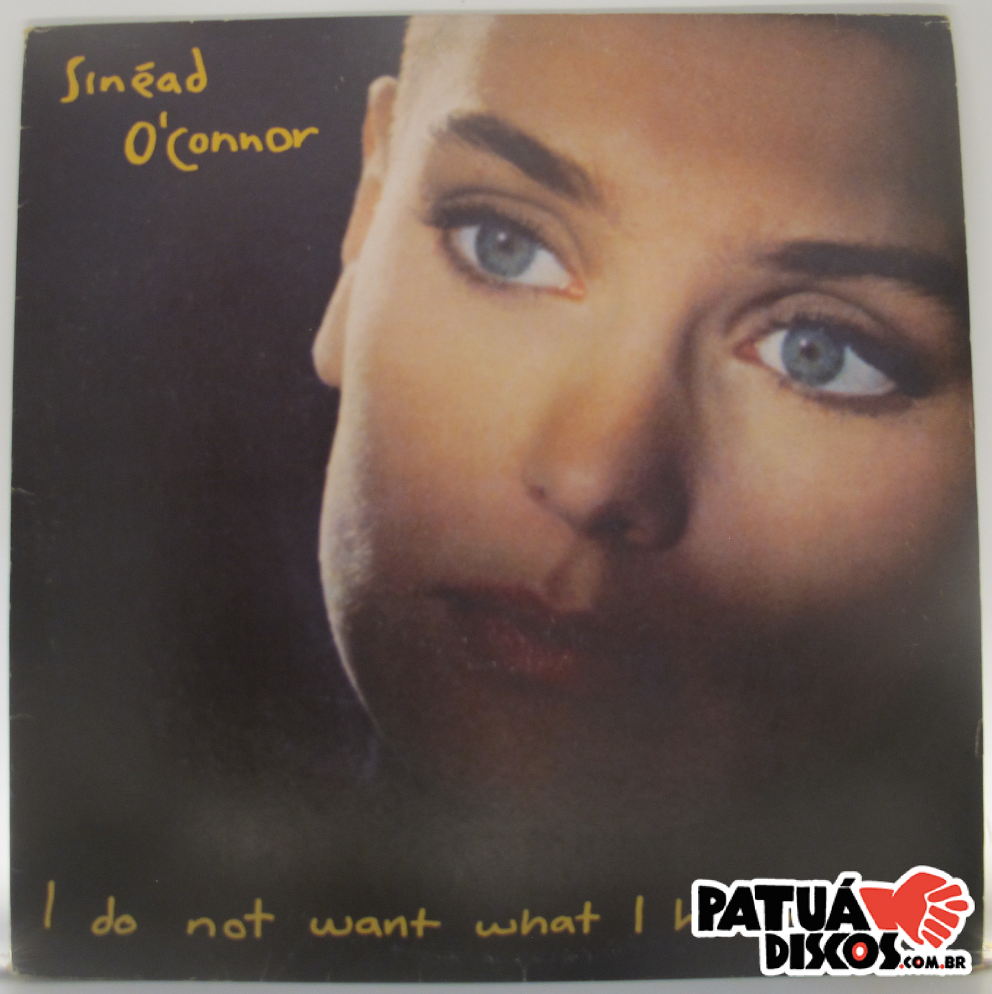Sinéad O'Connor - I Do Not Want What I Haven't Got - LP