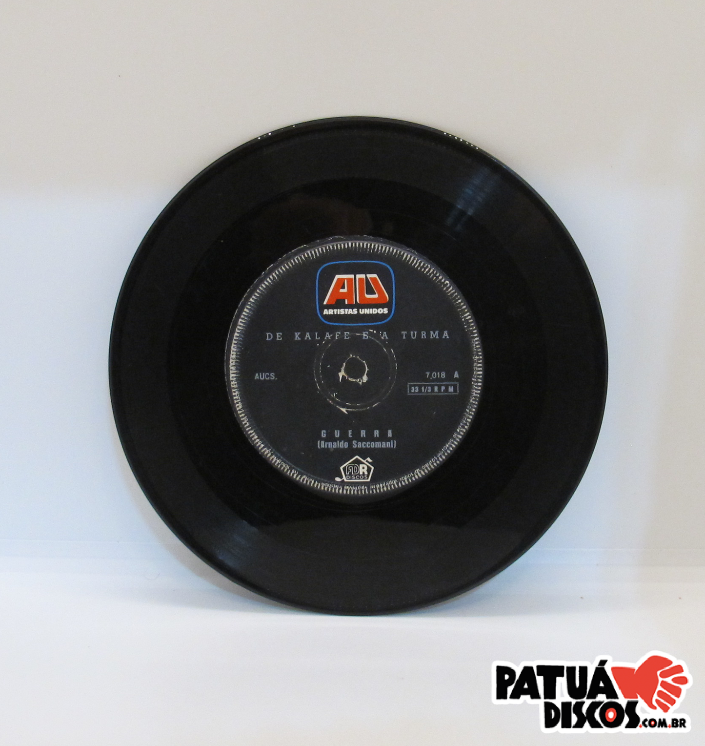 De Kalafe E A Turma - Guerra - 7"
