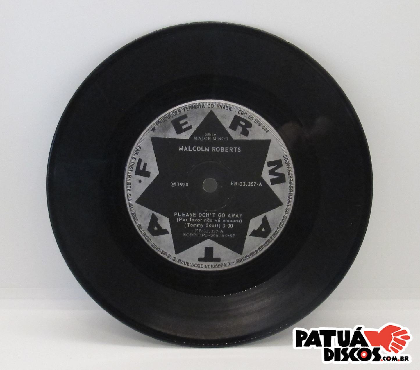 Malcolm Roberts - Please Don't Go Away / Stand Beside Me - 7"