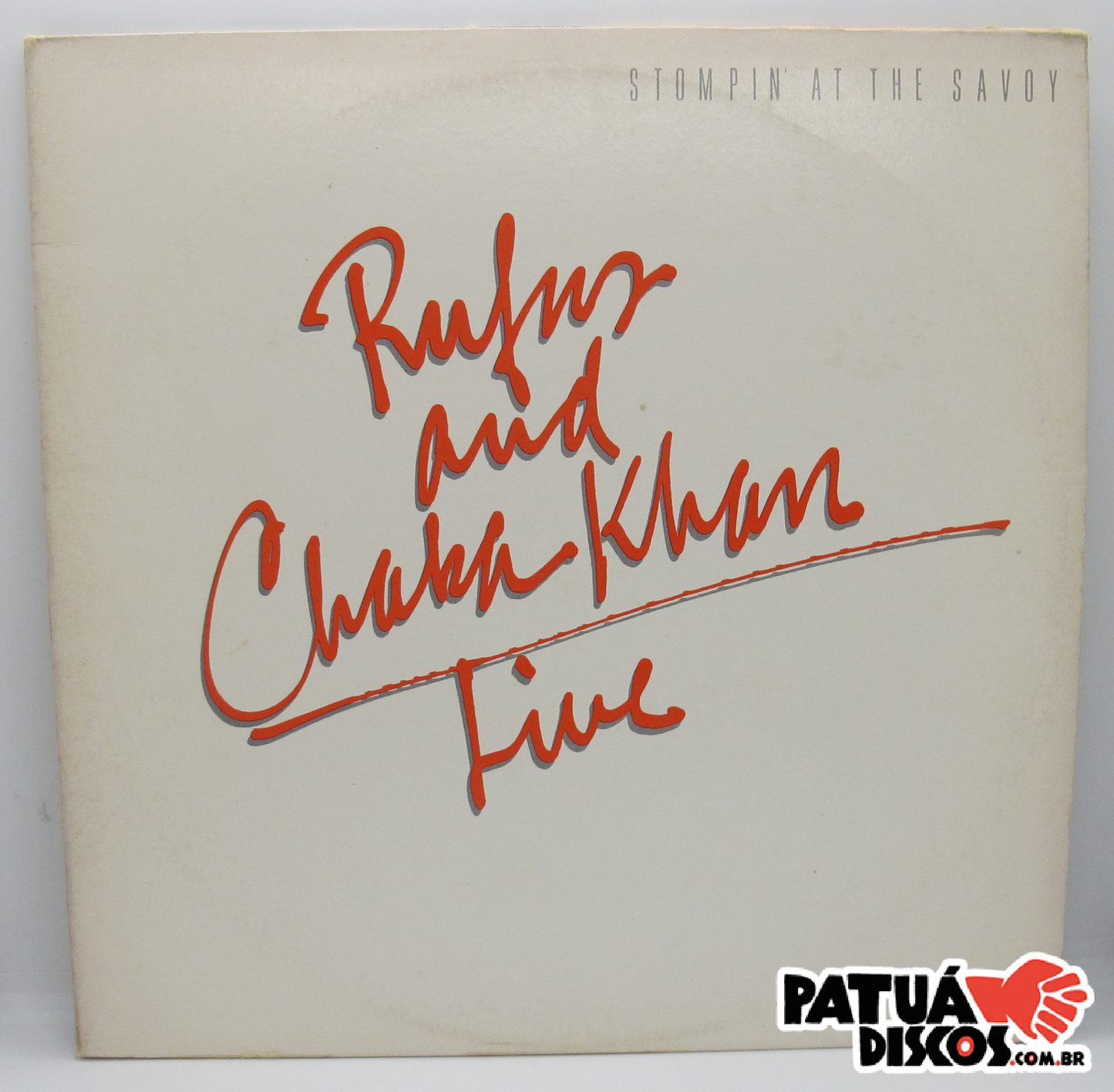 Rufus And Chaka Khan - Live - Stompin' At The Savoy - 2XLP