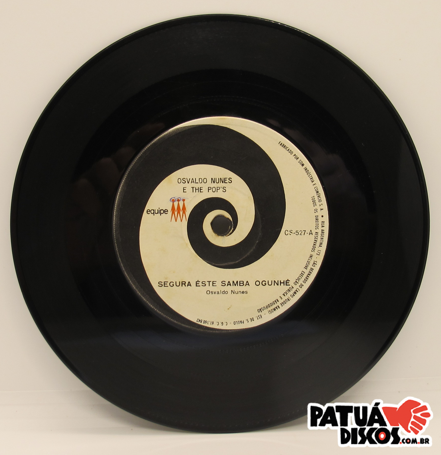 Osvaldo Nunes E The Pop's - Segura Este Samba Ogunhê - 7"
