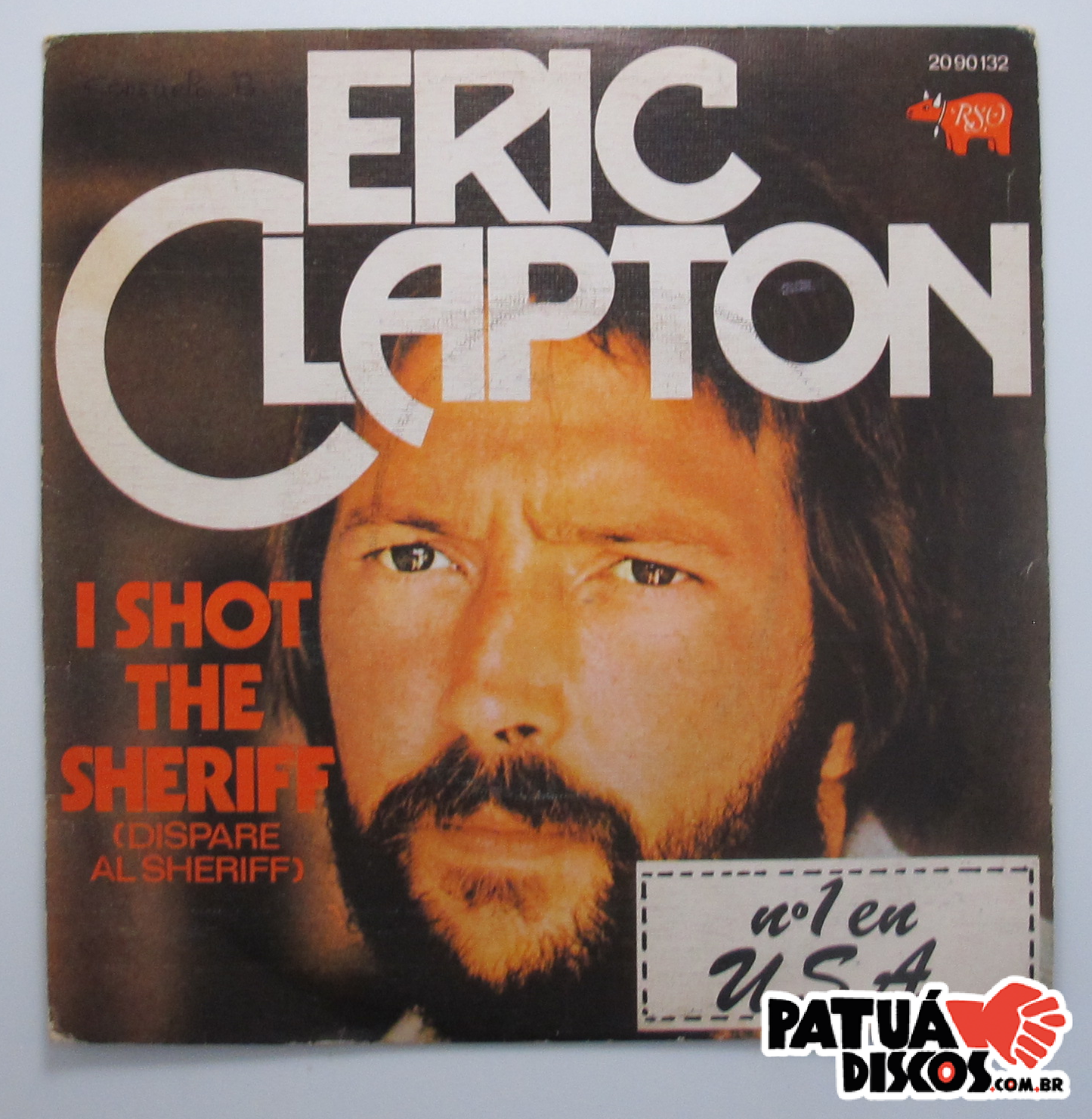 Eric Clapton - I Shot The Sheriff - 7"