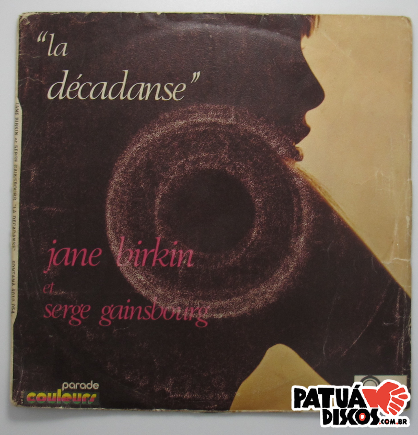 Jane Birkin Et Serge Gainsbourg - La Décadanse - 7"
