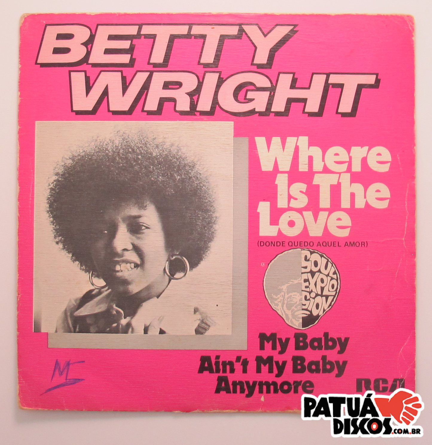 Betty Wright - Where Is The Love - 7"