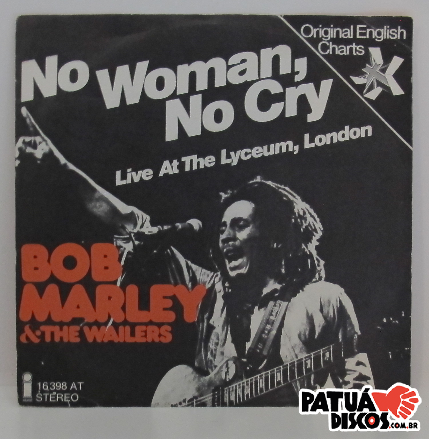 Bob Marley & The Wailers - No Woman, No Cry (Live At The Lyceum, London) - 7"