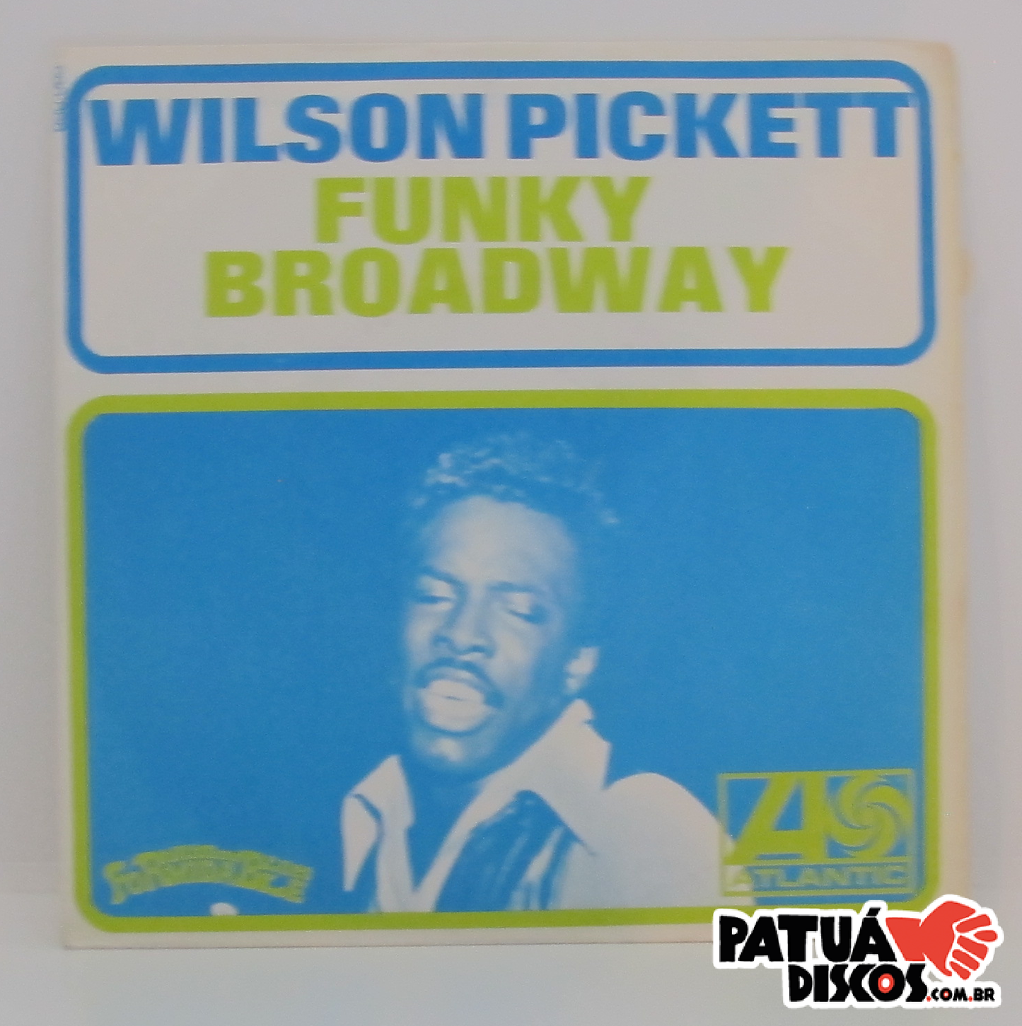 Wilson Pickett - Funky Broadway - 7"