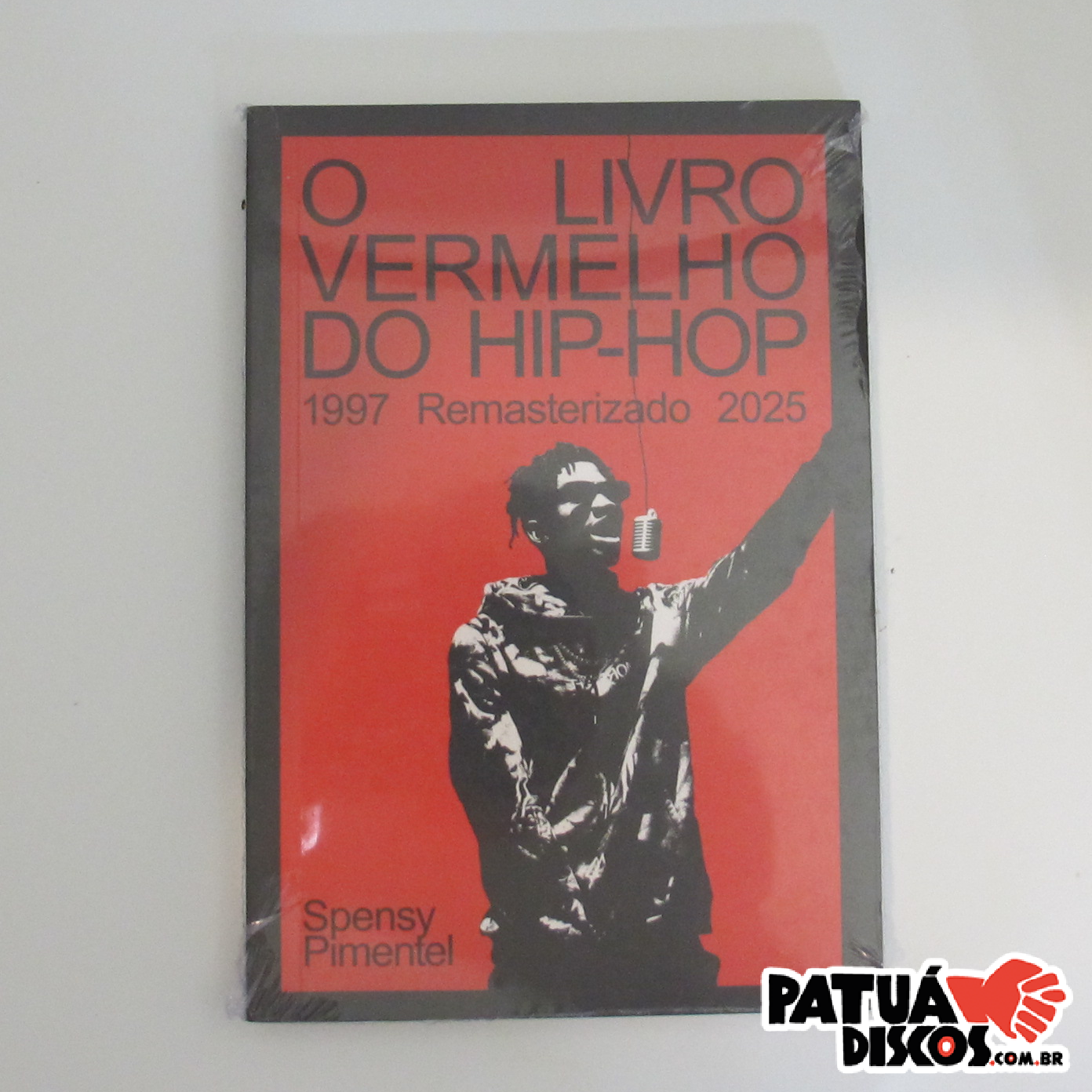 Spensy Pimentel - O Livro Vermelho do Hip Hop: 1995 Remasterizado 2025: 1 - Livro