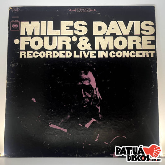 Miles Davis - 'Four' & More - Recorded Live In Concert - LP