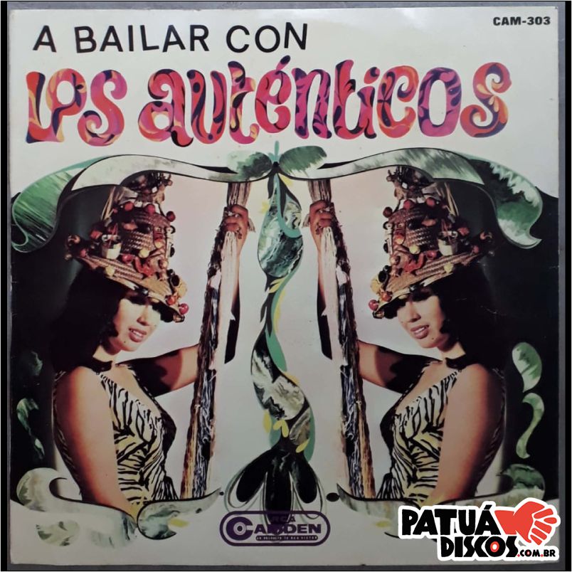 Los Auténticos - A Bailar Con Los Auténticos