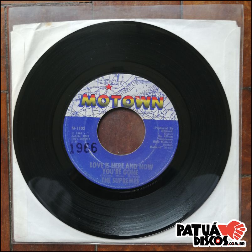 The Supremes - Love Is Here And Now You're Gone - 7"