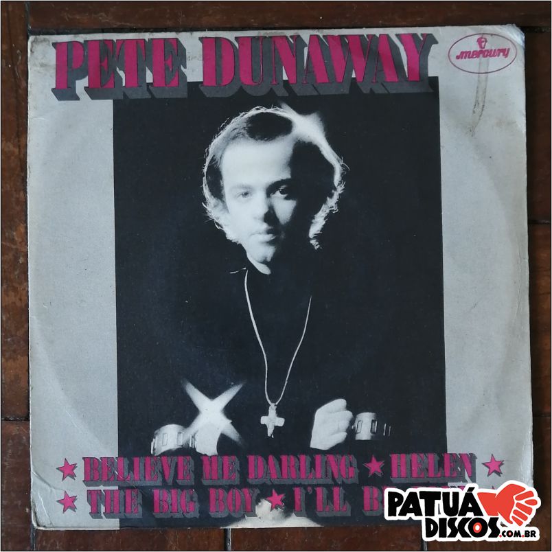 Pete Dunaway - Pete Dunaway - 7"