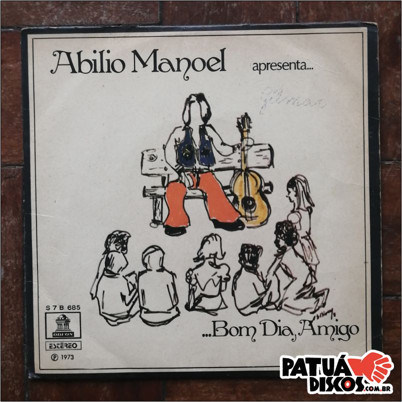 Abílio Manoel - Apresenta... ...Bom Dia, Amigo - 7''