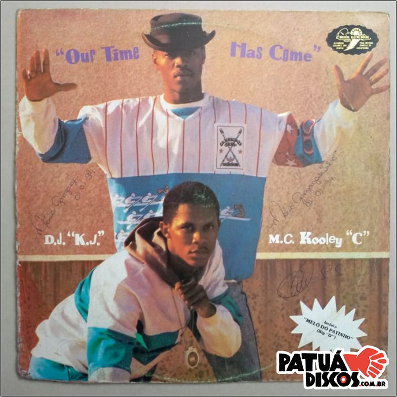 M.C. Kooley "C" and DJ K.J. - Our Time Has Come - LP