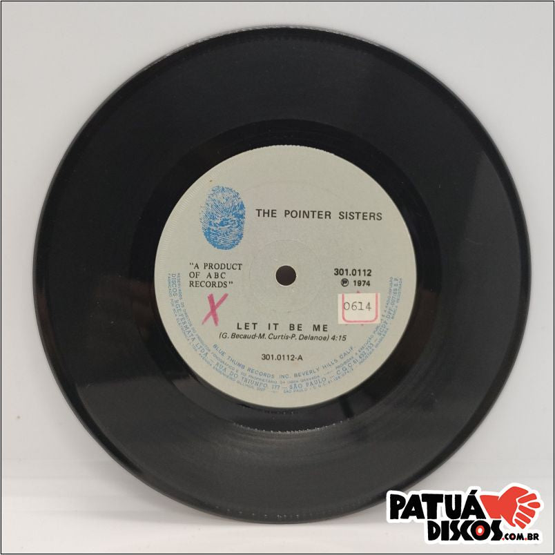 The Pointer Sisters - Let It Be Me
- 7"
