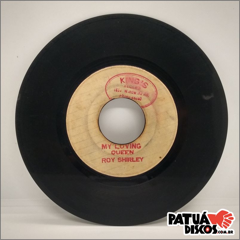 Roy Shirley - Never Let Them Go/My Loving Queen - 7"