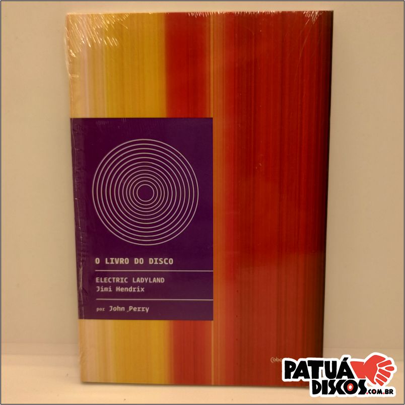 John Perry - The Book of the Record: Electric Ladyland - Jimi Hendrix