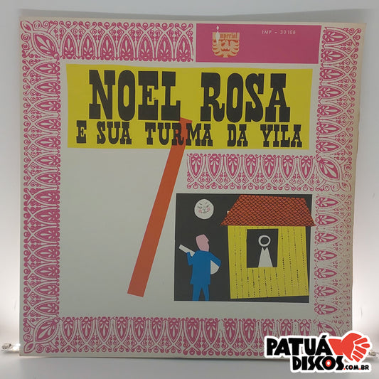 Noel Rosa - Noel Rosa E Sua Turma Da Vila - LP