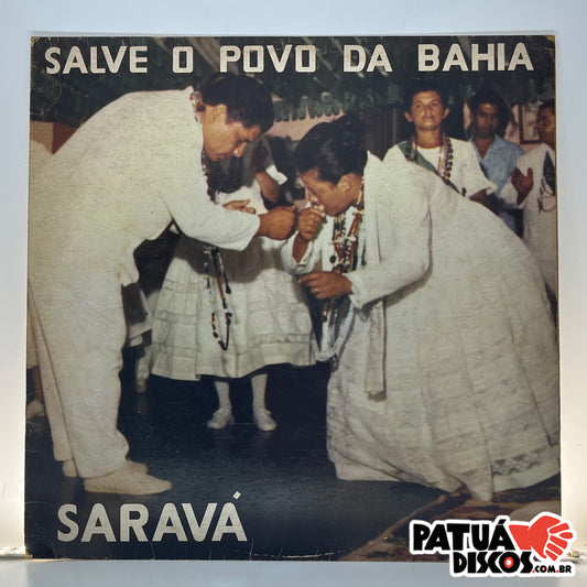 Tenda De Federação De Umbanda N. S. Aparecida - Salve O Povo Da Bahia - Saravá - LP