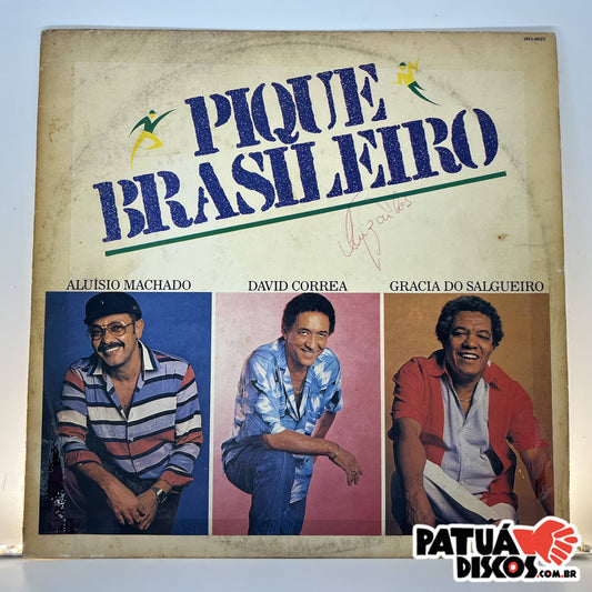 Aluísio Machado, David Correa, Gracia Do Salgueiro - Pique Brasileiro - LP