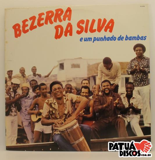 Bezerra Da Silva - E Um Punhado de Bambas - LP