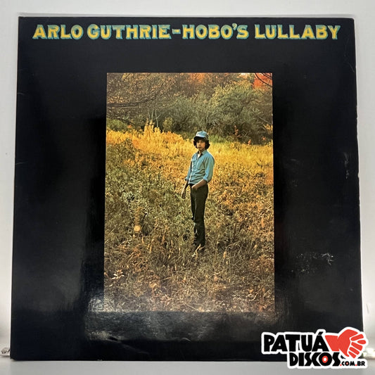 Arlo Guthrie - Hobo's Lullaby - LP