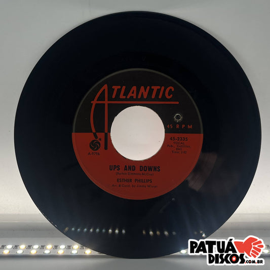 Esther Phillips - When A Woman Loves A Man / Ups And Downs - 7"