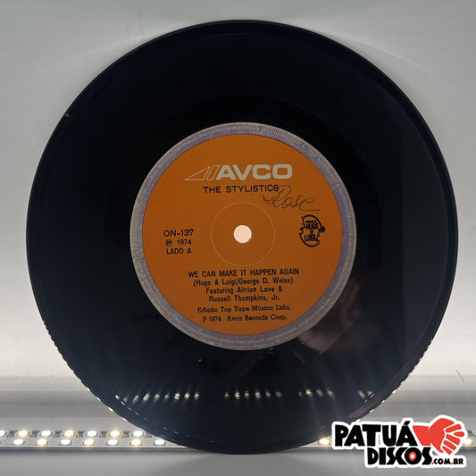 The Stylistics - We Can Make It Happen Again / I Take It Out On You - 7"