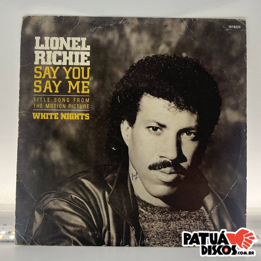 Lionel Richie - Say You, Say Me - 7"