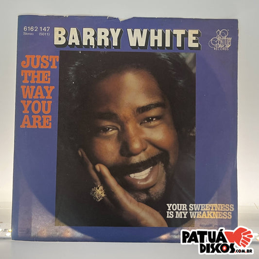 Barry White -  Just The Way You Are - 7"