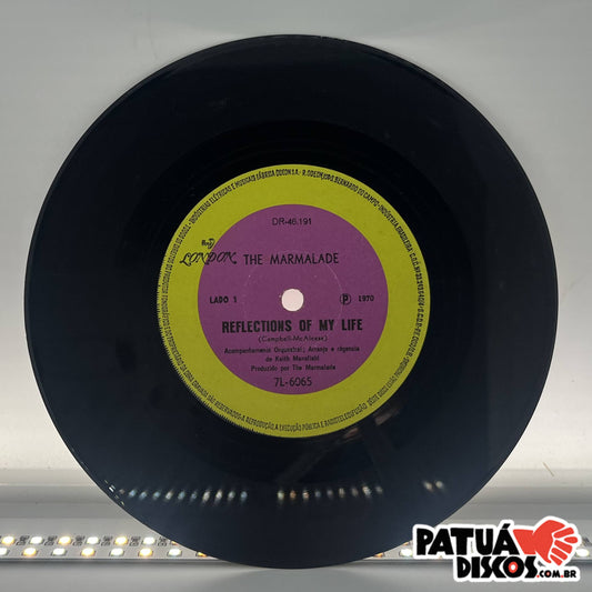 The Marmalade - Reflections Of My Life - 7"