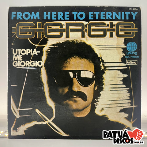Goirgio - From Here To Eternity - 7"
