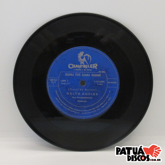 Nalva Aguiar - Segura Êste Samba Ogunhê - 7"