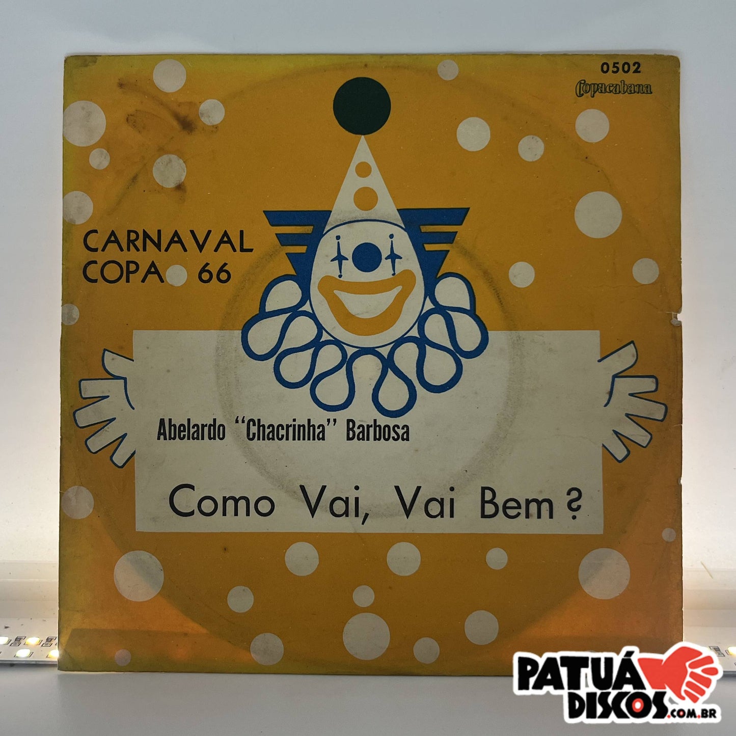 Chacrinha (Abelardo Barbosa)* / Silvio Santos - Como Vai, Vai Bem? / Índio Quer Dançar - 7"