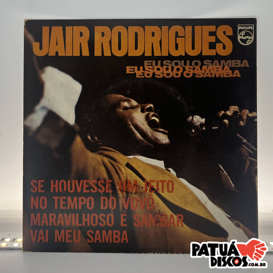 Jair Rodrigues - Eu Sou O Samba - 7"