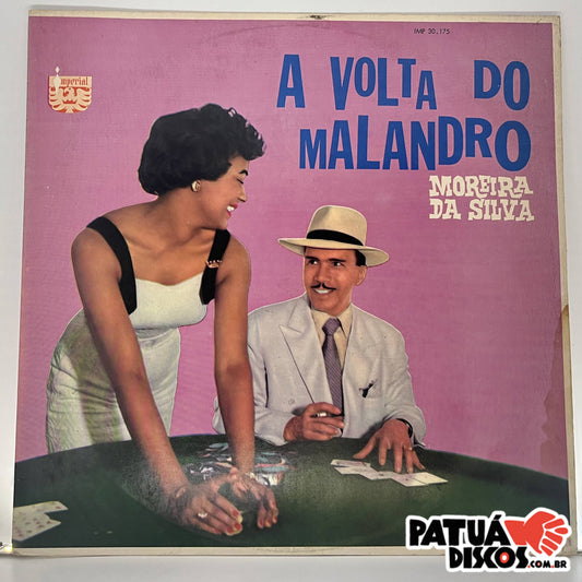 Moreira Da Silva - A Volta Do Malandro - LP
