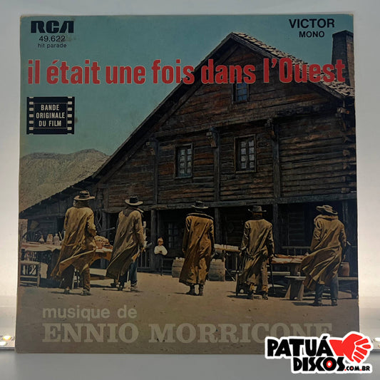 Ennio Morricone - Il Était Une Fois Dans L'Ouest - 7"