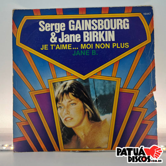 Jane Birkin - Je T'aime… Moi Non Plus / Jane B. - 7"