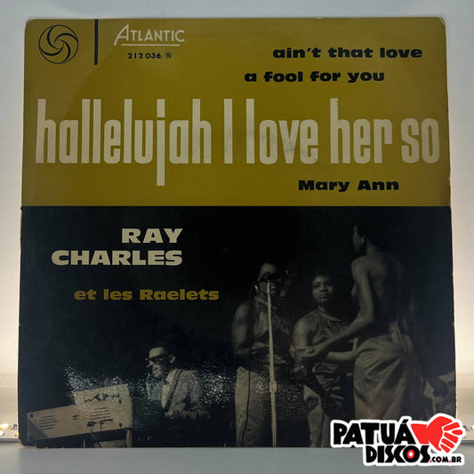 Ray Charles - Hallelujah I Love Her So - 7"
