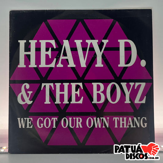 Heavy D. And The Boyz - We Got Our Own Thang - 7"
